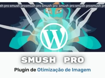 WP Smush Otimizador de imagem premium